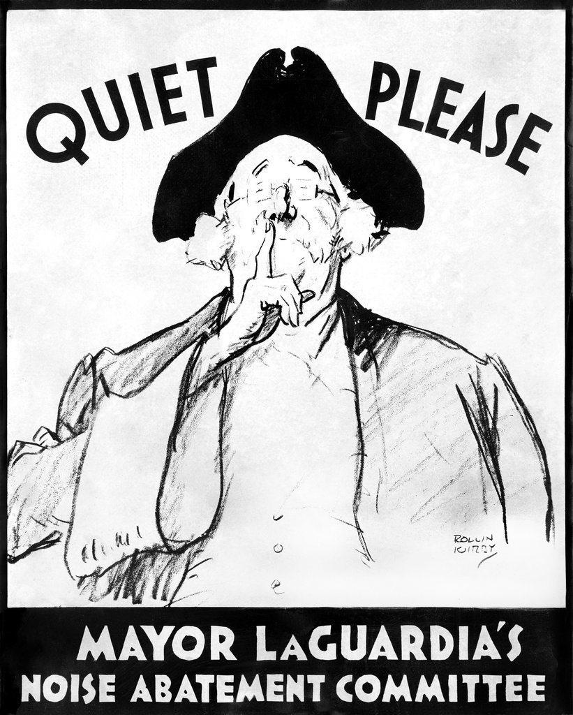 Mayor La Guardia's Noise Abatement Committee Poster